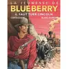 Dargaud La Jeunesse de Blueberry - Tome 13 - Il faut tuer Lincoln