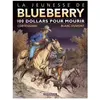 Dargaud La Jeunesse de Blueberry - Tome 16 - 100 $ pour mourir