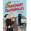 DARGAUD Le Perroquet Des Batignolles Tome 1 - L'énigmatique Monsieur Schmutz