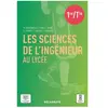 Delagrave Les sciences de l'ingénieur au lycée : manuel de l'élève (édition 2021)
