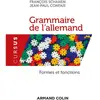 Armand Colin Grammaire de l'allemand. Formes et fonctions