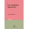 Armand Colin Les conduites agressives