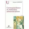 Armand Colin Correspondance et rédaction administratives