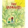 Versant Sud Nos vadrouilles