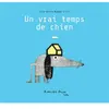 A Pas De Loups Un vrai temps de chien