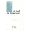 Esperluète Eds La Mort de Gilgamesh