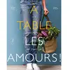 Soliflor A table les amours !