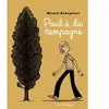 La Pasteque Eds De Paul à la campagne Michel Rabagliati (Auteur)