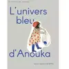 Passage Les Eds Du L'Univers bleu d'Anouka