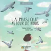 La Montagne Secrete La Musique autour de nous