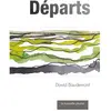 La Nouvelle Plume Départs broché