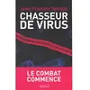 Balland Chasseurs de virus - Le combat commence