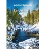 Chateau Et Attinger LA DERNIERE NEIGE - Roman broché