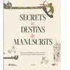 Notari Eds Secrets et destins de manuscrits