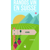 Helvetiq Randos Vin en Suisse