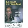 Ourania Le chant du rossignol : enfermée 30 mois dans un container pour sa foi