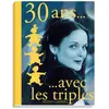 Lambert Nicole Eds 30 Ans Avec Les Triplés