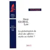 Panthéon-Assas La globalisation du droit des affaires : mythe ou réalité ?