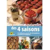 Terre Vivante Les Conserves Naturelles Des 4 Saisons - Les Meilleures Recettes De 150 Jardinières Et Jardiniers Biologiques
