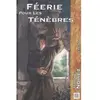 Nestiveqnen Feerie Pour les Tenebres
