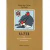Cornelius Eds U-713 - Ou Les Gentilshommes D'infortune