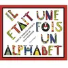Chandeigne Et Lima Il était une fois un alphabet Marcelle Marquet, Souza Desnoyer