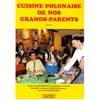 Nord Avril Cuisine Polonaise De Nos Grands-Parents