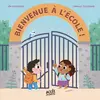 Acces Editions Bienvenue à l'école ! Léa Schneider (Auteur), Camille Tisserand (Coauteur)