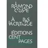 Cent Pages A bas la critique !