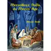 Via Romana Merveilleux Noëls du moyen âge
