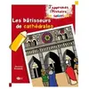 Artege Jeunesse Les Bâtisseurs De Cathédrales