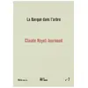 La Barque dans l’arbre n°7 (revue): Claude Royet-Journoud