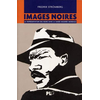 Plg-Apjabd Images Noires - La Représentation Des Noirs Dans La Bande Dessinée Mondiale
