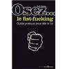 LA MUSARDINE Osez le Fist-Fucking
