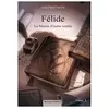 Alice Lyner Félide Tome 3 - Le Blason D'outre Tombe