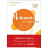 Editions Ih Hildegarde et l'épeautre - L'Aliment miracle pour les personnes sensibles au gluten