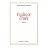La Simarre L' Enfance Brisee