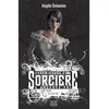 Chroniques D'une Sorcière D'aujourd'hui Tome 1 - Isabelle