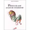Mediaspaul Qc Prières Du Soir Avant De S'endormir