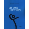 Lux Quebec Les voix du temps