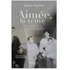 Aimée, la veuve - Quand la survie se vit au quotidien - Roman historiq...