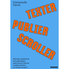 Ecosociete Eds Texter, publier, scroller