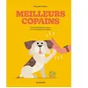 La Pasteque Eds De Meilleurs copains. L'incroyable histoire du chien et de son compagnon à deux pattes