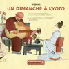 La Montagne Secrete Un dimanche à Kyoto