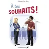 A tes souhaits ! Marie-Eve Roy