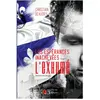 Les Espérances Inachevées - L'Exhumé - T2 broché