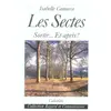Cabedita Les sectes, sortir...et apres?