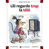 Calligram Max et Lili - Ainsi va la vie tome 46 - Lili regarde trop la télé