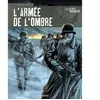 PAQUET L'Armée de l'ombre tome 1 - l'hiver russe