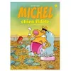 Kramiek Michel Chien Fidèle Tome 4 - Se La Coule Douce
